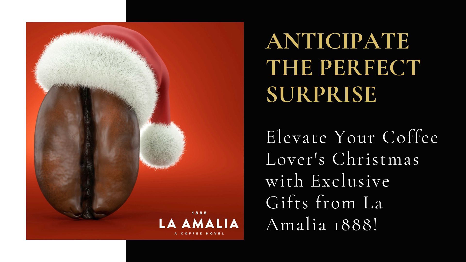 Anticipate the Perfect Surprise Elevate Your Coffee Lover's Christmas with Exclusive Gifts from La Amalia 1888